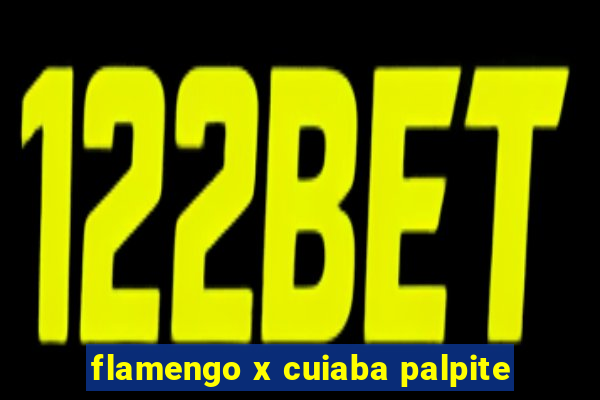 flamengo x cuiaba palpite