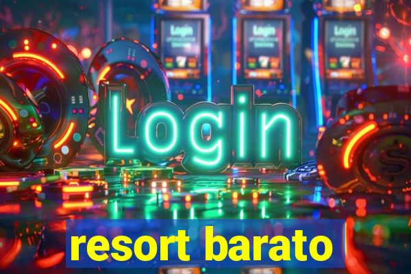 resort barato