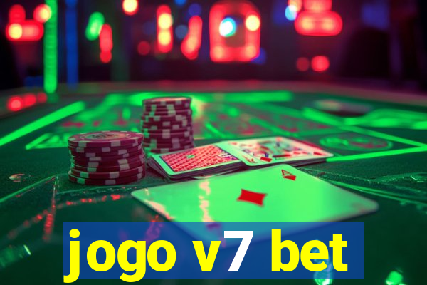 jogo v7 bet