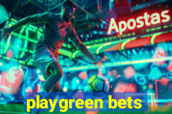 playgreen bets