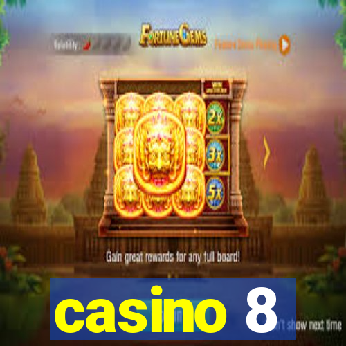 casino 8