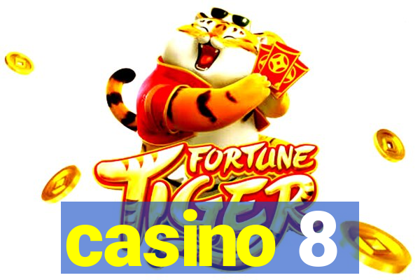 casino 8