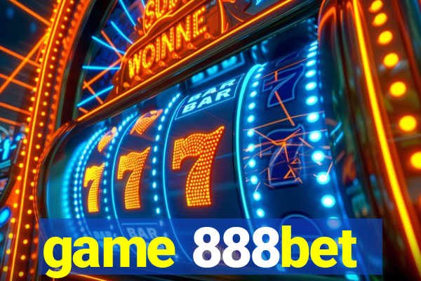 game 888bet