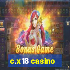 c.x18 casino