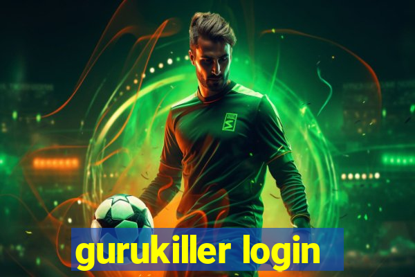 gurukiller login