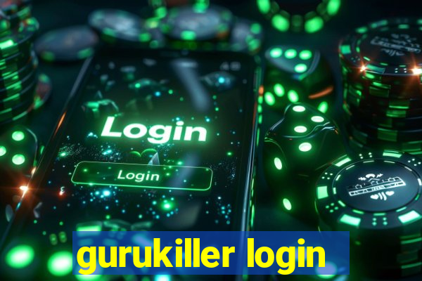 gurukiller login