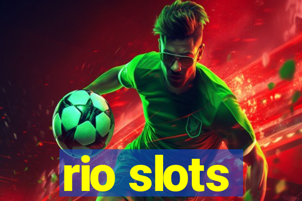 rio slots