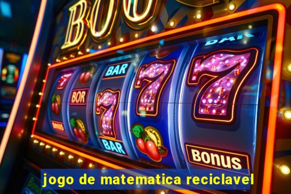 jogo de matematica reciclavel