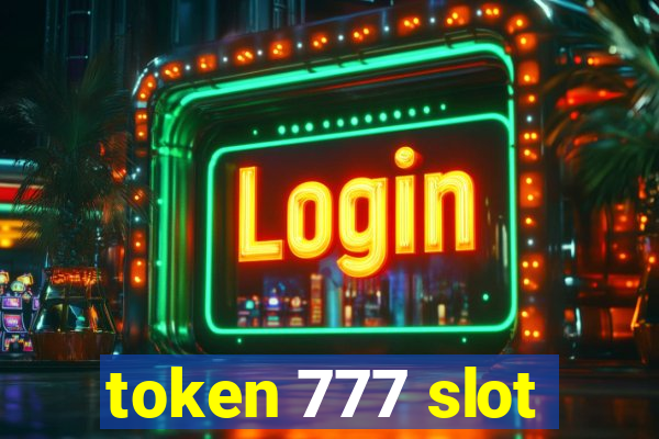 token 777 slot