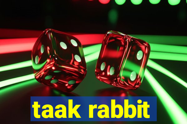 taak rabbit