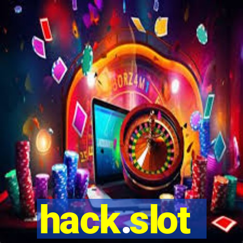 hack.slot