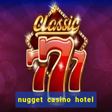 nugget casino hotel sparks nv