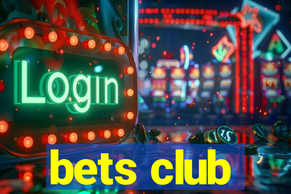 bets club