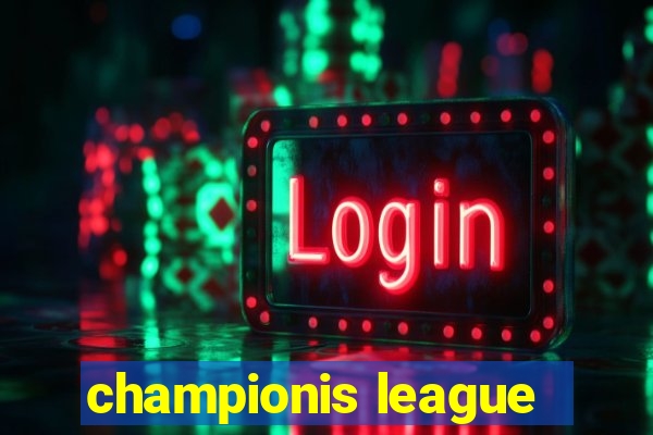 championis league