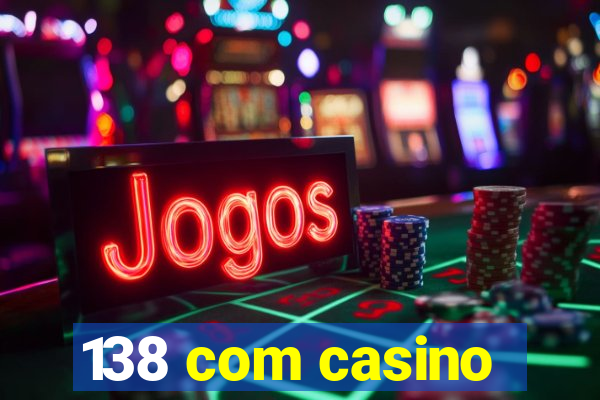 138 com casino