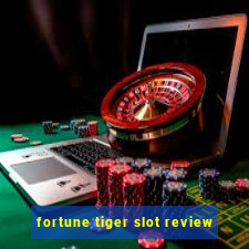 fortune tiger slot review