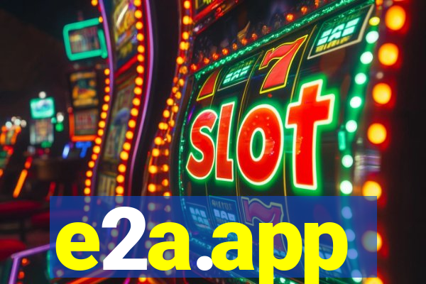 e2a.app