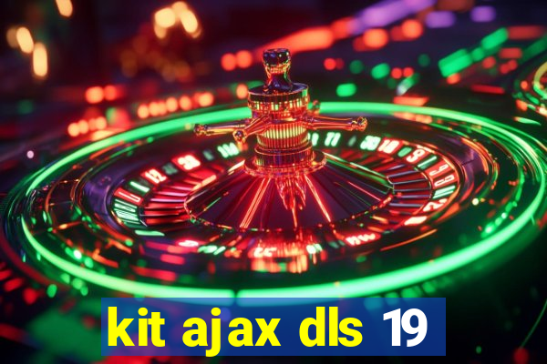 kit ajax dls 19