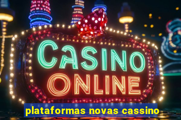 plataformas novas cassino