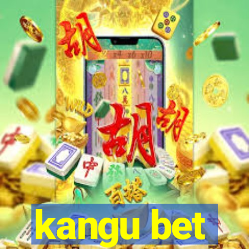 kangu bet