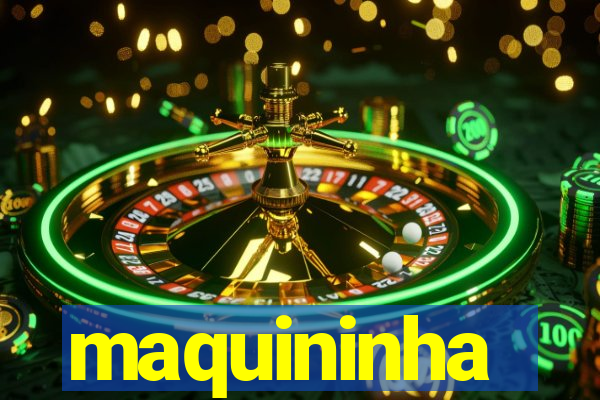 maquininha