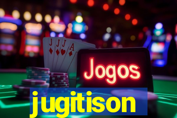 jugitison