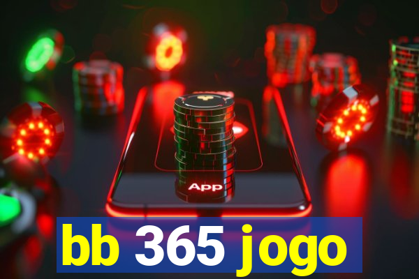 bb 365 jogo