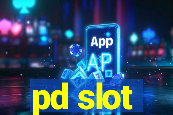 pd slot