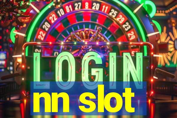 nn slot