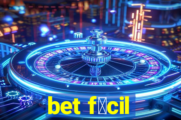 bet f谩cil