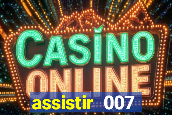 assistir 007 cassino royale filme completo em portugues