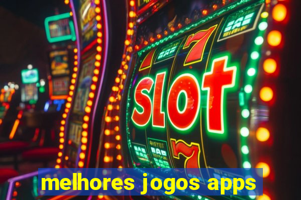 melhores jogos apps