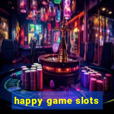 happy game slots