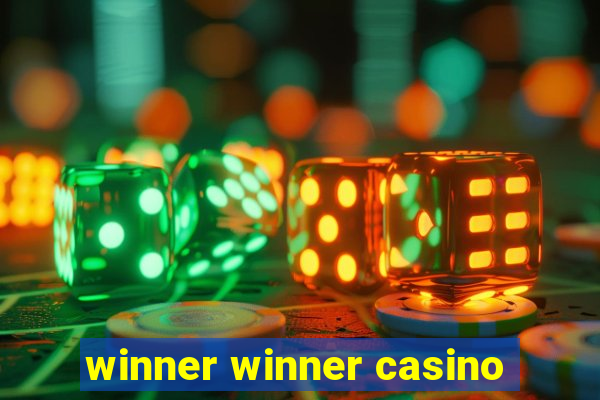 winner winner casino