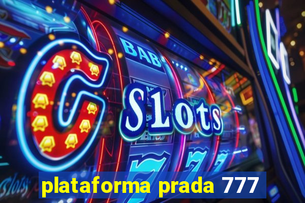 plataforma prada 777