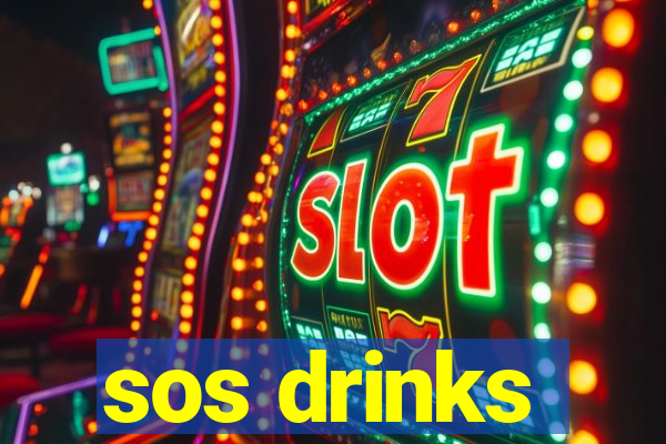 sos drinks