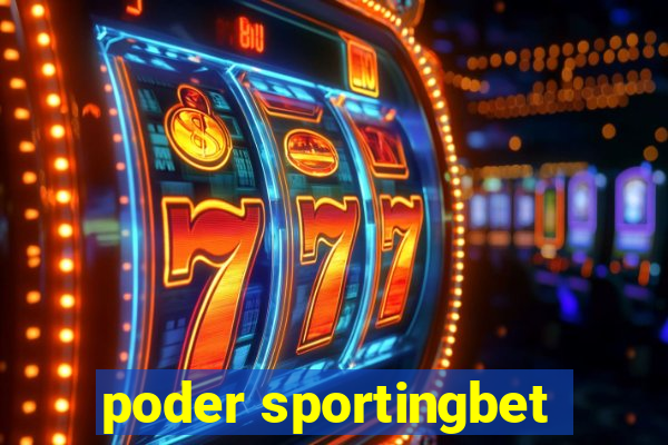 poder sportingbet