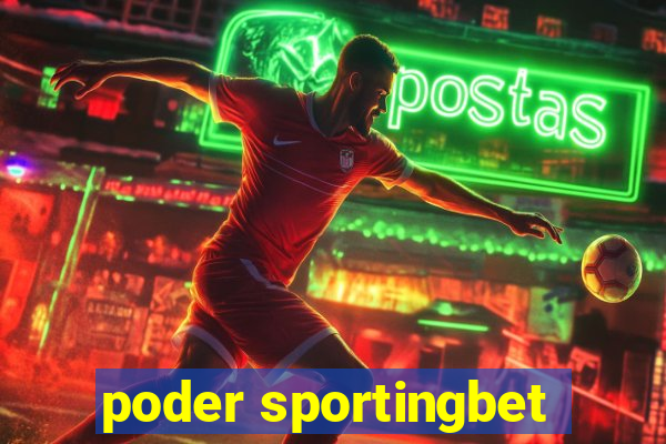 poder sportingbet