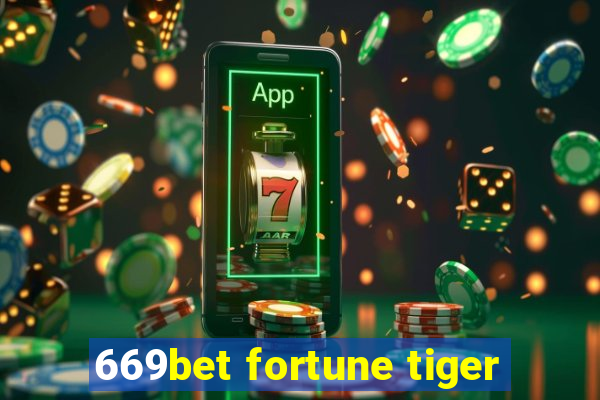 669bet fortune tiger