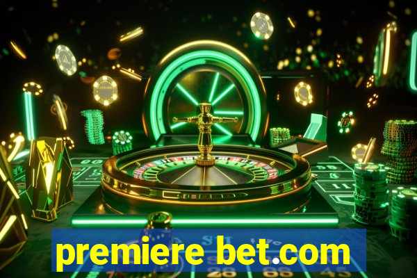 premiere bet.com