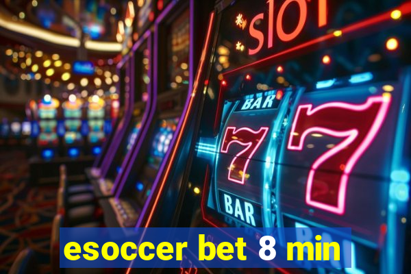 esoccer bet 8 min