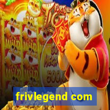 frivlegend com