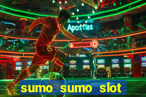 sumo sumo slot free play