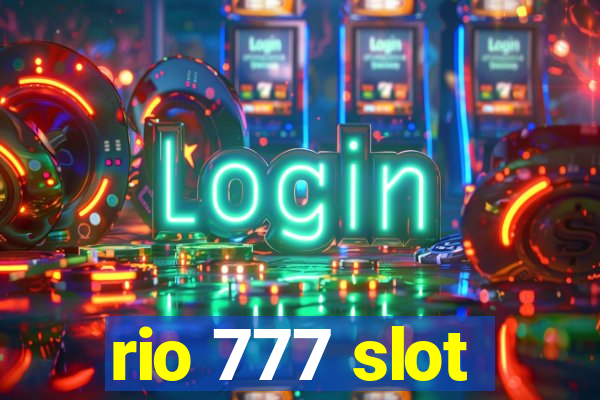 rio 777 slot