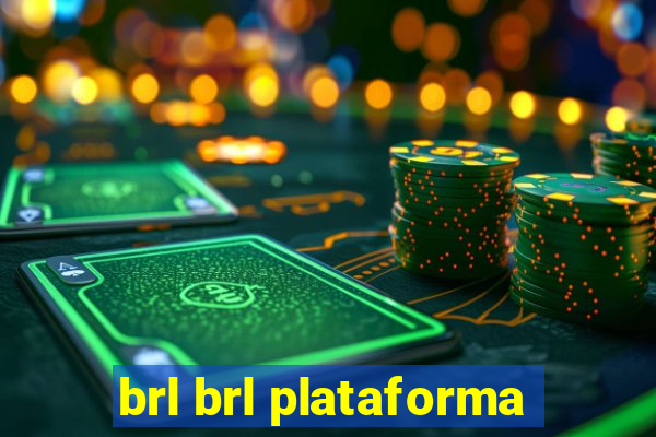 brl brl plataforma