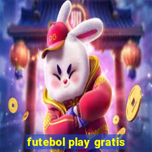 futebol play gratis