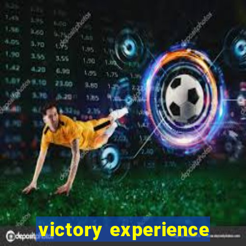 victory experience