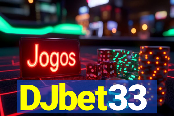 DJbet33