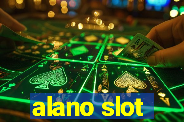 alano slot