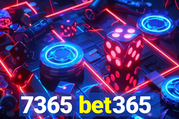 7365 bet365